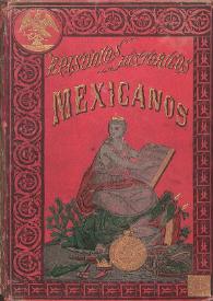 Episodios históricos mexicanos : novelas históricas nacionales amena e imparcialmente escritas. Tomo 1 / por Enrique de Olavarría y Ferrari | Biblioteca Virtual Miguel de Cervantes