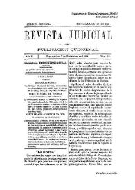 Revista judicial : publicacion quincenal. Año I, núm. 5, 7 de noviembre de 1889 | Biblioteca Virtual Miguel de Cervantes