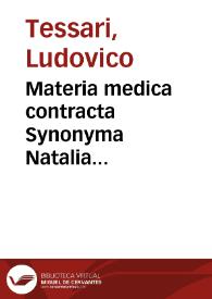 Materia medica contracta Synonyma Natalia Pharmaceutica Qualitates Principia Praeparata Vires Usus communes Usus praecipuos Composita Doses Iudicium complectens | Biblioteca Virtual Miguel de Cervantes