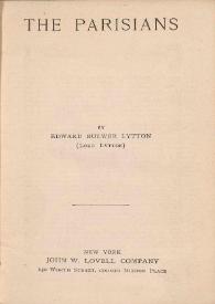 The Parisians / by Edward Bulwer Lytton (Lord Lytton) | Biblioteca Virtual Miguel de Cervantes