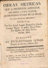 Obras metricas, que a distintos assuntos, assi serios como festivos / escrivia Frey Don Joseph Joaquin Benegassi y Luxàn... | Biblioteca Virtual Miguel de Cervantes