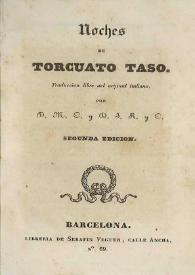 Noches de Torcuato Taso / traducción libre del original italiano por  D. M. C. y D. J. R. C. | Biblioteca Virtual Miguel de Cervantes