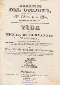 Análisis del Quijote. Vida de Miguel de Cervantes Saavedra / por Vicente de los Rios. Vida de Miguel de Cervantes Saavedra / escrita e ilustrada ... por Martin Fernandez de Navarrete | Biblioteca Virtual Miguel de Cervantes