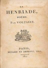 La Henriade, poëme / par Voltaire | Biblioteca Virtual Miguel de Cervantes