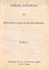 Obras poéticas. Tomo I / de María Rosa Gálvez de Cabrera | Biblioteca Virtual Miguel de Cervantes