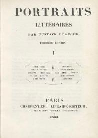 Portraits littéraires. I / par Gustave Planche | Biblioteca Virtual Miguel de Cervantes