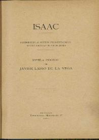 Isaac : contribución al estudio psico-patológico de una sociedad de fín de siglo / novela original de Javier Lasso de la Vega | Biblioteca Virtual Miguel de Cervantes