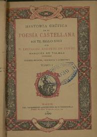 Historia crítica de la poesía castellana en el siglo XVIII. Tomo I / por Leopoldo Augusto de Cueto, Marqués de Valmar | Biblioteca Virtual Miguel de Cervantes