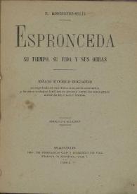 Espronceda, su tiempo, su vida y sus obras : ensayo histórico-biográfico ... / E. Rodríguez-Solís | Biblioteca Virtual Miguel de Cervantes