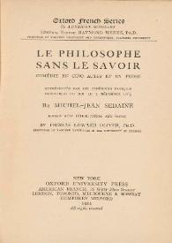 Le philosophe sans le savoir : comédie en cinq actes et en prose / by Michel-Jean Sedaine ; edited with introduction and notes by Thomas Edward Oliver | Biblioteca Virtual Miguel de Cervantes