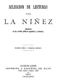 Selección de Lecturas para la Niñez... : primera serie | Biblioteca Virtual Miguel de Cervantes