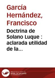 Doctrina de Solano Luque : aclarada utilidad de la sangria ... y defensa de los medicos españoles / su autor Don Francisco García Hernandez | Biblioteca Virtual Miguel de Cervantes