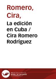 Publishing in Cuba / Cira Romero; traducción de Christopher L. Anderson | Biblioteca Virtual Miguel de Cervantes