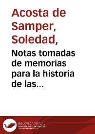 Notas tomadas de memorias para la historia de las Santa Iglesia metropolitana de Santa Fé de Bogotá | Biblioteca Virtual Miguel de Cervantes