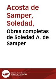 Obras completas de Soledad A. de Samper | Biblioteca Virtual Miguel de Cervantes