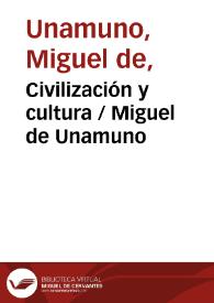 Civilización y cultura / Miguel de Unamuno | Biblioteca Virtual Miguel de Cervantes