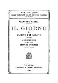 Il Giorno e alcune odi scelte / Guiseppe Parini ; annotate ad uso delle scuole Dal. Sac. Prof. Giacomo Dominici | Biblioteca Virtual Miguel de Cervantes