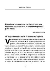 Historia de un desencuentro. La patronal ante la política económica de la Segunda República (1931-1933) / Mercedes Cabrera Calvo-Sotelo | Biblioteca Virtual Miguel de Cervantes