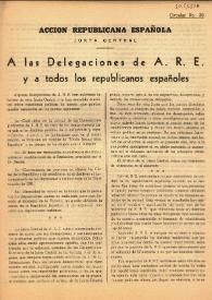 Circular de la Junta Central de la Acción Republicana Española sobre la situación política  | Biblioteca Virtual Miguel de Cervantes