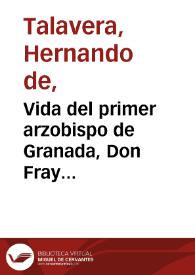 
Vida del primer arzobispo de Granada, Don Fray Fernando de Talavera (h. 1-65). Epílogo de los arzobispos que ha habido en Granada (h. 65v-66). Instrucción que ordenó el Ilmo. Sr. D. Fray Hernando de Talavera, primer arzobispo de Granada, por do se rigiesen los oficiales, oficios y otras personas de su casa (h. 69-102v)  / Instrucción que ordenó el Ilmo. Sr. D. Fray Hernando de Talavera, primer arzobispo de Granada, por do se rigiesen los oficiales, oficios y otras personas de su casa | Biblioteca Virtual Miguel de Cervantes