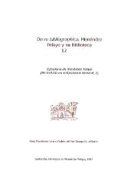 Epistolario de Menéndez Pelayo : (no incluido en el "Epistolario General", 2) / Rosa Fernández Lera y Andrés del Rey Sayagués, editores | Biblioteca Virtual Miguel de Cervantes