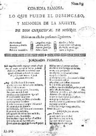 Comedia famosa. Lo que puede el desengaño, y memoria de la muerte / De don Christoval de Monroy | Biblioteca Virtual Miguel de Cervantes