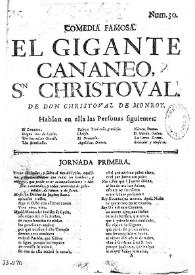 Comedia famosa. El gigante cananeo, S.n Christoval / De don Christoval de Monroy | Biblioteca Virtual Miguel de Cervantes