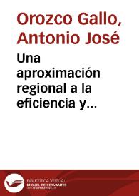 Una aproximación regional a la eficiencia y productividad de los hospitales públicos colombianos | Biblioteca Virtual Miguel de Cervantes