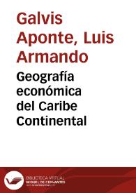 Geografía económica del Caribe Continental | Biblioteca Virtual Miguel de Cervantes