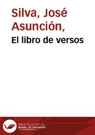 El libro de versos | Biblioteca Virtual Miguel de Cervantes