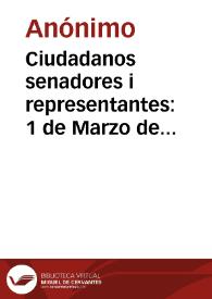 Ciudadanos senadores i representantes: 1 de Marzo de 1853 | Biblioteca Virtual Miguel de Cervantes