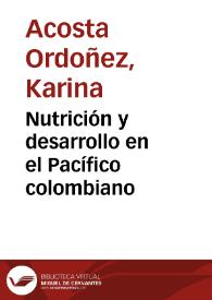 Nutrición y desarrollo en el Pacífico colombiano | Biblioteca Virtual Miguel de Cervantes