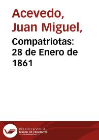 Compatriotas: 28 de Enero de 1861 | Biblioteca Virtual Miguel de Cervantes