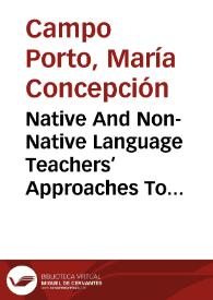 Native And Non-Native Language Teachers’ Approaches To Teaching Listening Strategies = Enfoque a la enseñanza de estrategias de escucha de profesores nativos y no-nativos de idiomas | Biblioteca Virtual Miguel de Cervantes