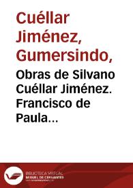 Obras de Silvano Cuéllar Jiménez. Francisco de Paula Santander | Biblioteca Virtual Miguel de Cervantes