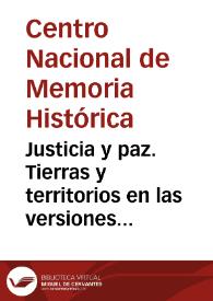 Justicia y paz. Tierras y territorios en las versiones de los paramilitares | Biblioteca Virtual Miguel de Cervantes