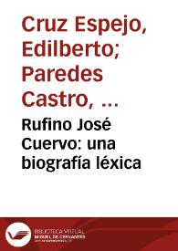 Rufino José Cuervo: una biografía léxica | Biblioteca Virtual Miguel de Cervantes