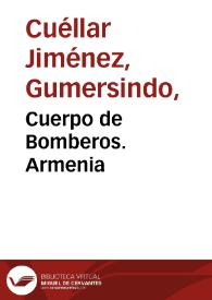 Cuerpo de Bomberos. Armenia | Biblioteca Virtual Miguel de Cervantes