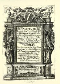 Sanctvm Provinciale Concilivm Mexici celebratvm Anno Dñi Millessmo. Qvingentessmo. octvagessimo qvinto : Præsidente In eo Illmo. ac Rmo. D.D. Petro Moya de Contreras Archiepo. Mexicano Romæ Confirmatum die vigeffima Septima Octobris Anno 1589. Nvnc vero Ad instantiam et ex svmptibvs Illmi. Ac Rmi. D.D. Ioannis de la Serna Archiep. Mexican. Ivssv Regio editvm | Biblioteca Virtual Miguel de Cervantes