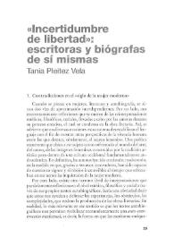 "Incertidumbre y libertad": escritoras y biógrafas de sí mismas / Tania Pleitez Vela | Biblioteca Virtual Miguel de Cervantes