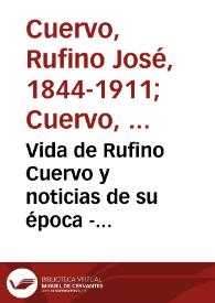 Vida de Rufino Cuervo y noticias de su época - Capítulo 15 | Biblioteca Virtual Miguel de Cervantes