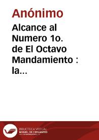 Alcance al Numero 1o. de El Octavo Mandamiento : la conversión de Juan de Dios Uribe | Biblioteca Virtual Miguel de Cervantes