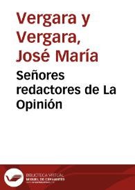 Señores redactores de La Opinión | Biblioteca Virtual Miguel de Cervantes