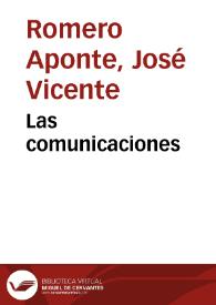 Las comunicaciones | Biblioteca Virtual Miguel de Cervantes