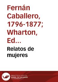 Relatos de mujeres | Biblioteca Virtual Miguel de Cervantes