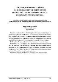 Documento y registro gráfico en el origen oriental de los signos visuales preclásicos y la plena vigencia en archivos contemporáneos / Jaume Alavedra i Regàs | Biblioteca Virtual Miguel de Cervantes