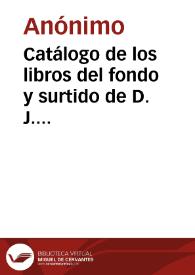 Catálogo de los libros del fondo y surtido de D. J. del Collado | Biblioteca Virtual Miguel de Cervantes