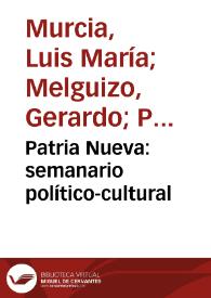 Patria Nueva: semanario político-cultural | Biblioteca Virtual Miguel de Cervantes