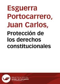 Protección de los derechos constitucionales | Biblioteca Virtual Miguel de Cervantes