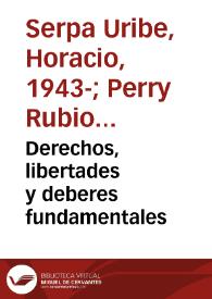 Derechos, libertades y deberes fundamentales | Biblioteca Virtual Miguel de Cervantes